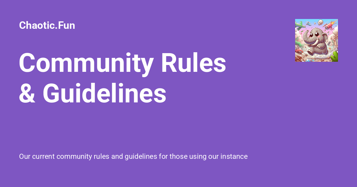 Community Rules & Guidelines - Chaotic.Fun